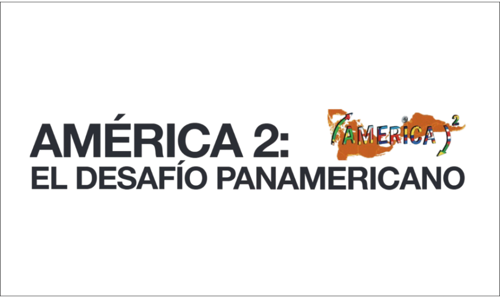 América 2: El desafío panamericano
